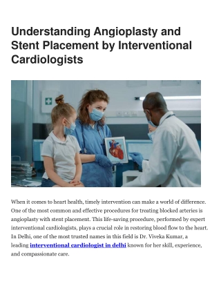 Understanding Angioplasty and Stent Placement by Interventional Cardiologists