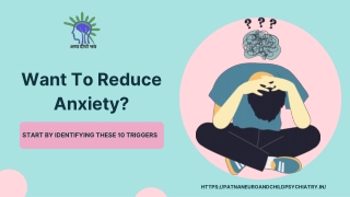 10 List Of Anxiety Triggers And How To Deal With It | Psychiatrist in Patna