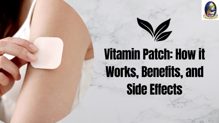 vitamin patch how it works benefits and side