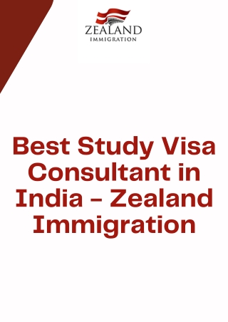 Best Study Visa Consultant in India - Zealand Immigration