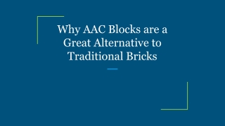 why aac blocks are a great alternative