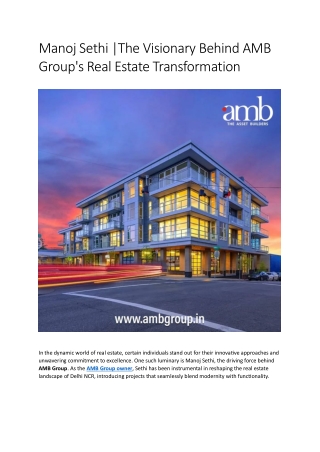 Manoj Sethi |The Visionary Behind AMB Group's Real Estate Transformation