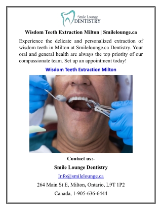 Wisdom Teeth Extraction Milton  Smilelounge.ca
