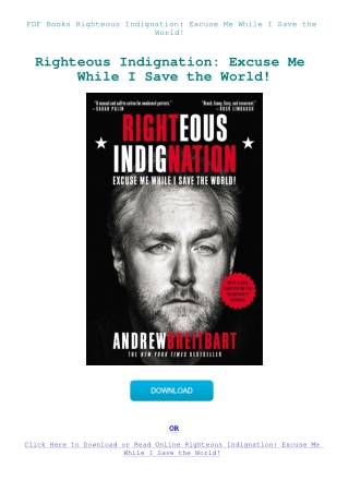 PDF Books Righteous Indignation Excuse Me While I Save the World!