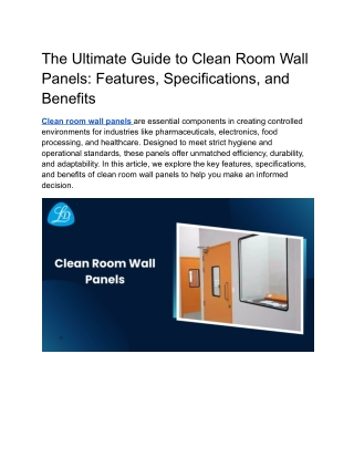 The Ultimate Guide to Clean Room Wall Panels: Features, Specifications, and Bene