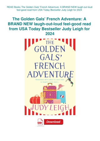 READ Books The Golden Gals' French Adventure A BRAND NEW laugh-out-loud feel-good read from USA Toda