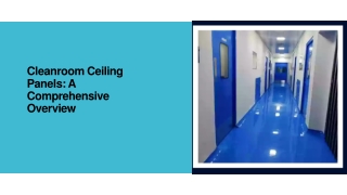 Cleanroom Ceiling Panels: A Comprehensive Overview