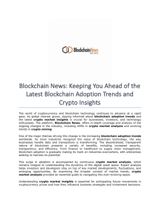 Blockchain News- Keeping You Ahead of the Latest Blockchain Adoption Trends and Crypto Insights