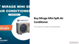 Discover the Ultimate Mirage Mini Split Air Conditioner with Custom Air Pro