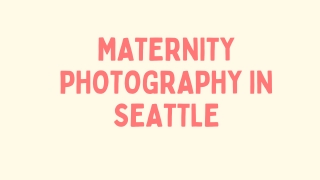 Maternity Photography in Seattle