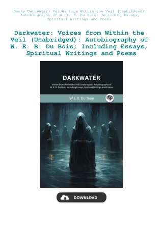Books Darkwater Voices from Within the Veil (Unabridged) Autobiography of W. E. B. Du Bois; Includin
