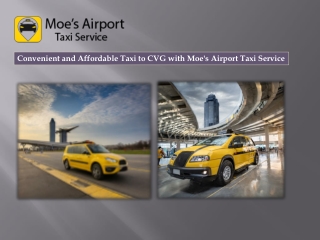 Convenient and Affordable Taxi to CVG with Moe's Airport Taxi Service