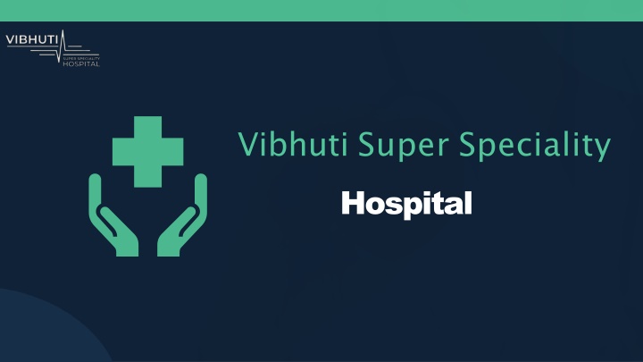 vibhuti super speciality