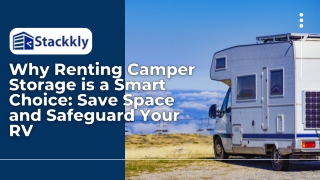 Why Renting Camper Storage is a Smart Choice Save Space and Safeguard Your RV