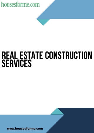 Get Premium Real Estate Construction Services