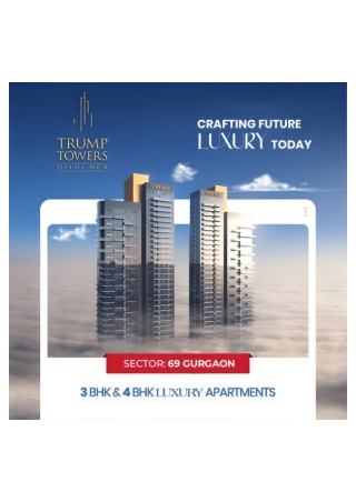 Trump Tower Gurgaon Sector 69