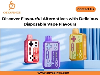 Discover Flavourful Alternatives with Delicious Disposable Vape Flavours