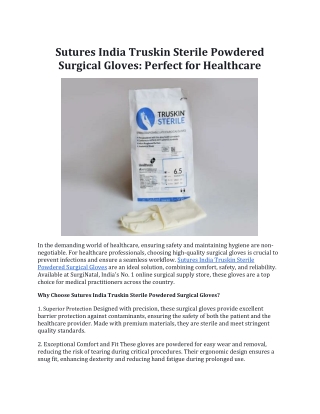 Sutures India Truskin Sterile Powdered Surgical Gloves: Perfect for Healthcare