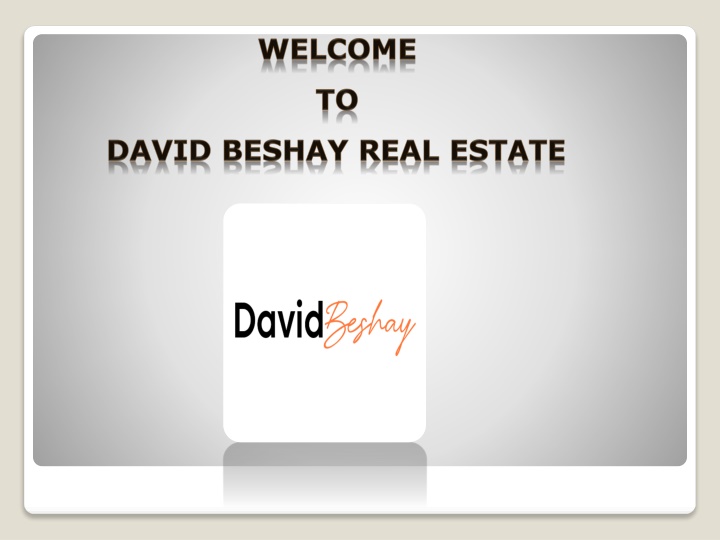 welcome to david beshay real estate