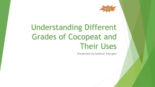 Understanding Different Grades of Cocopeat and Their Uses