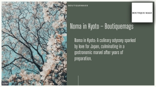 Noma in Kyoto – Boutiquemags.