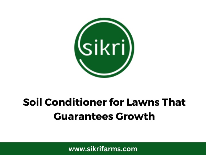 soil conditioner for lawns that guarantees growth