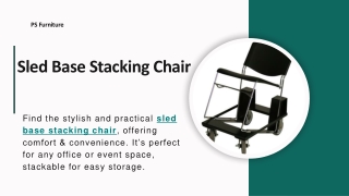 Sled Base Stacking Chair