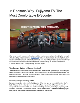 5 Reasons Why  Fujiyama EV The Most Comfortable E-Scooter