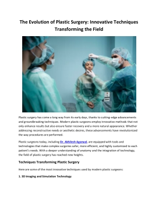 The Evolution of Plastic Surgery: Innovative Techniques Transforming the Field