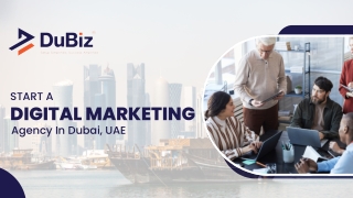 Start a Digital Marketing Agency in Dubai, UAE