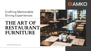 Crafting Memorable Dining Experiences The Art of Restaurant Furniture