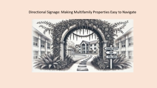 Directional Signage: Making Multifamily Properties Easy to Navigate