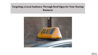 Targeting a Local Audience Through Roof Signs for Your Startup Business