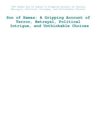 PDF Books Son of Hamas A Gripping Account of Terror  Betrayal  Political Intrigue  and Unthinkable C