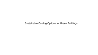 Sustainable Cooling Options for Green Buildings