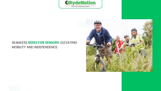 Seamless Rides for Seniors Elevating Mobility and Independence