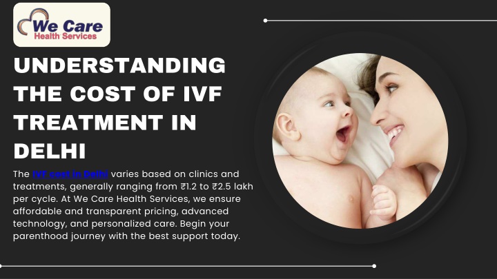 understanding the cost of ivf treatment in delhi