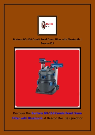 Burtons BD-150 Combi Pond Drum Filter with Bluetooth | Beacon Koi