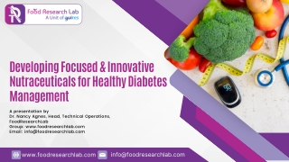 Developing Focused & Innovative Nutraceuticals for Healthy Diabetes Management