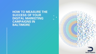 How to Measure the Success of Your Digital Marketing Campaigns in Baltimore