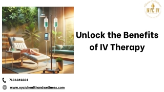 Unlock the Benefits of IV Therapy