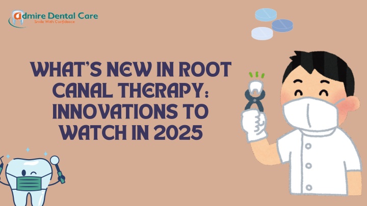 what s new in root canal therapy innovations