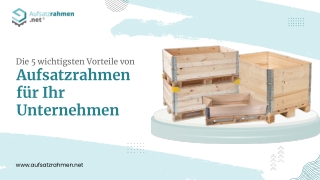 Die 5 wichtigsten Vorteile von Aufsatzrahmen für Ihr Unternehmen