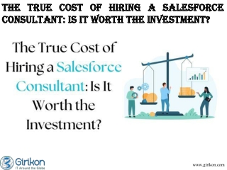 The True Cost of Hiring a Salesforce Consultant Is It Worth the Investment