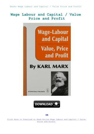 Books Wage Labour and Capital  Value Price and Profit