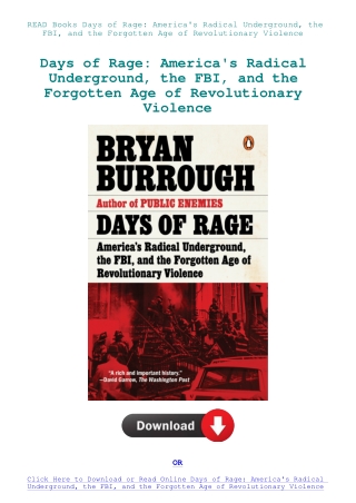 READ Books Days of Rage America's Radical Underground  the FBI  and the Forgotten Age of Revolutiona
