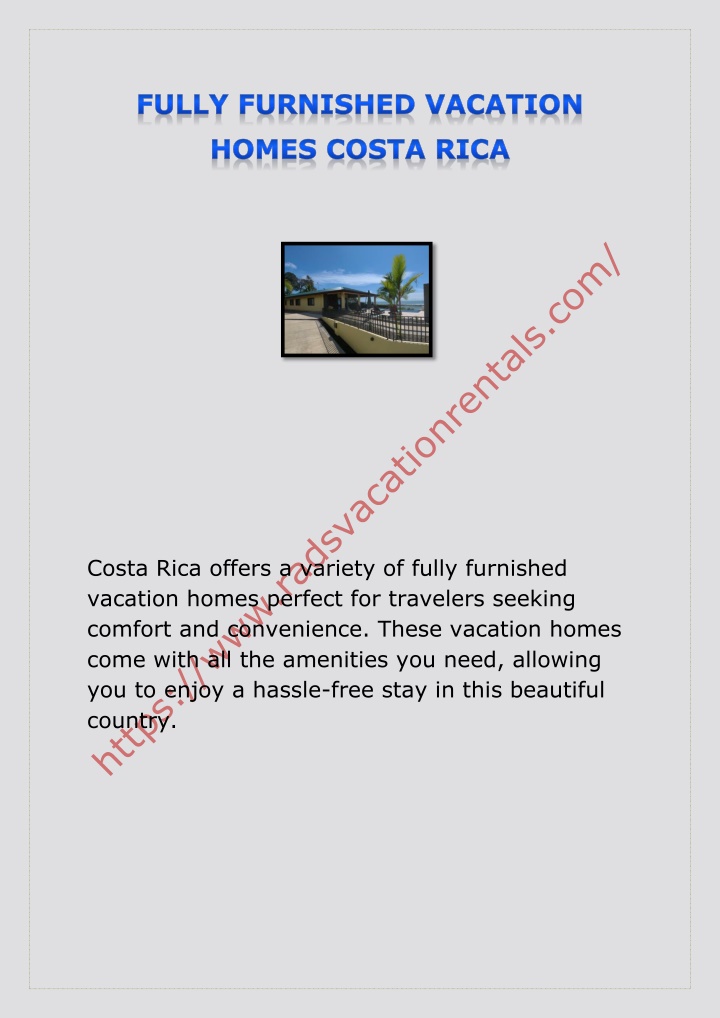 costa rica offers a variety of fully furnished