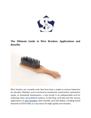 The Ultimate Guide to Wire Brushes_ Applications and Benefits