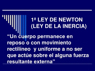 1 ley de newton ley de la inercia