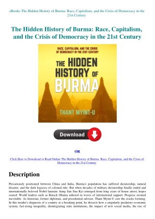 eBooks The Hidden History of Burma Race  Capitalism  and the Crisis of Democracy in the 21st Century